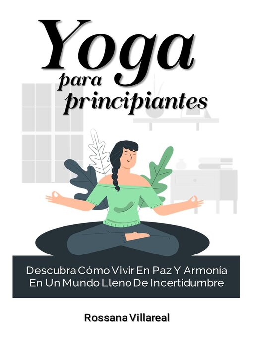 Title details for Yoga Para Principiantes by Rossana Villalta - Available